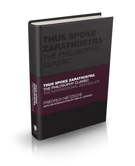 Friedrich Nietzsche (1844-1900): Thus Spoke Zarathustra, Buch