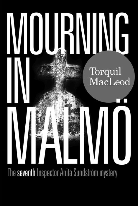 Torquil Macleod: Mourning in Malmö, Buch
