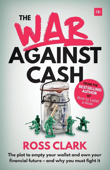 Ross Clark: War Against Cash, Buch