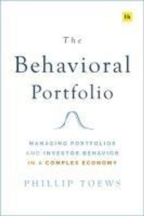 Phillip Toews: The Behavioral Portfolio, Buch