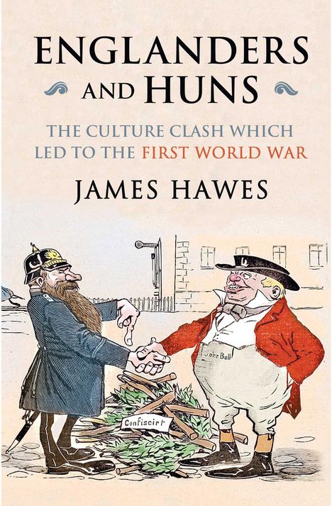 James Hawes: Englanders and Huns, Buch