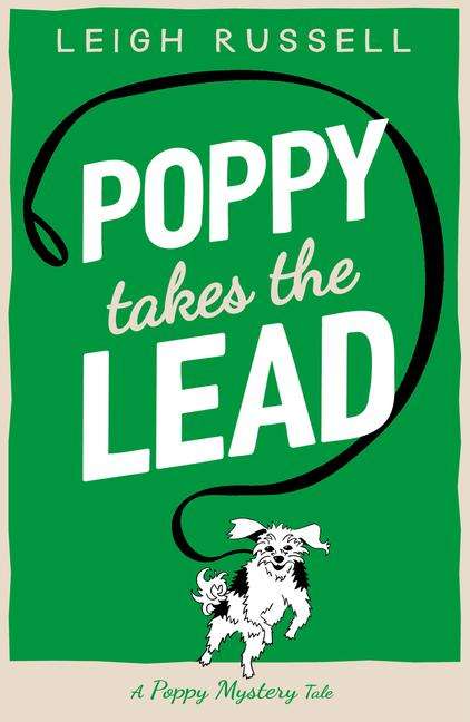 Leigh Russell: Poppy Takes the Lead, Buch