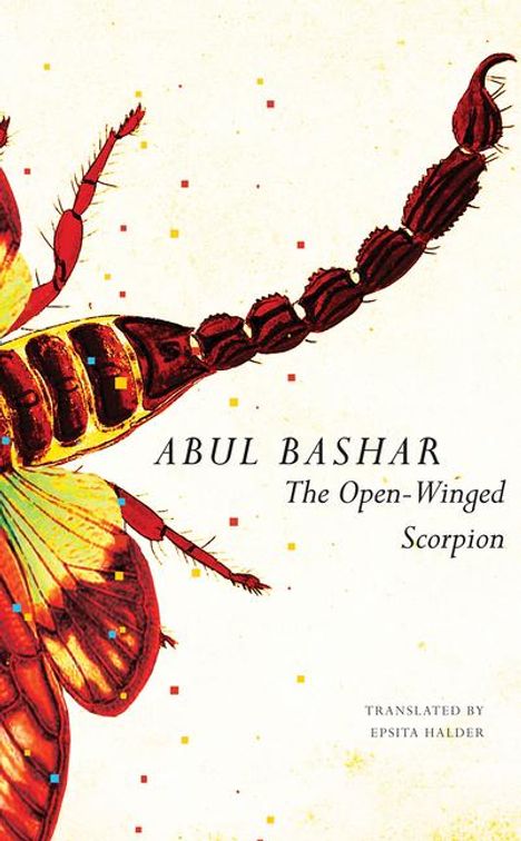 Abul Bashar: The Open-Winged Scorpion: And Other Stories, Buch