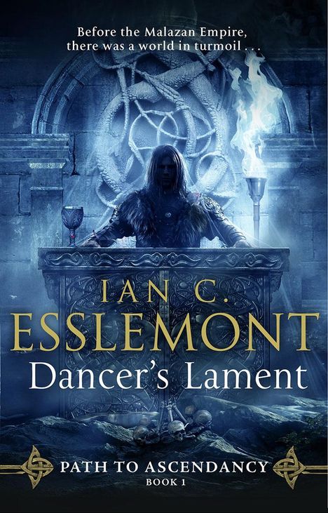 Ian C. Esslemont: Dancer's Lament, Buch