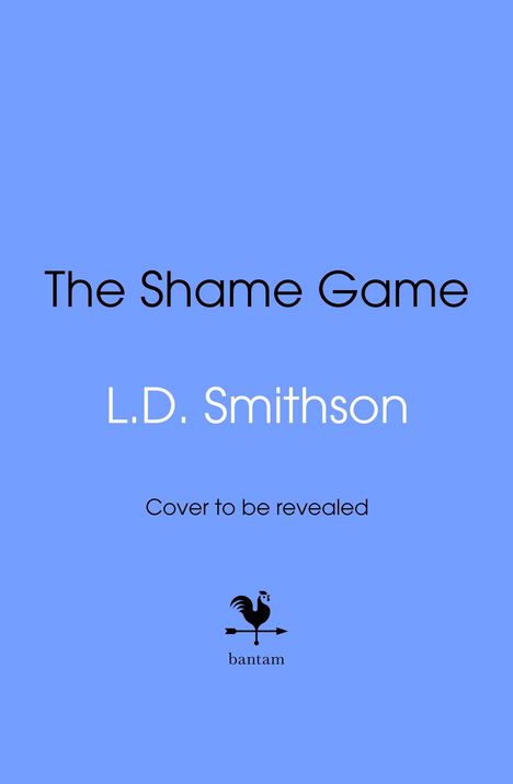 L. D. Smithson: The Shame Game, Buch