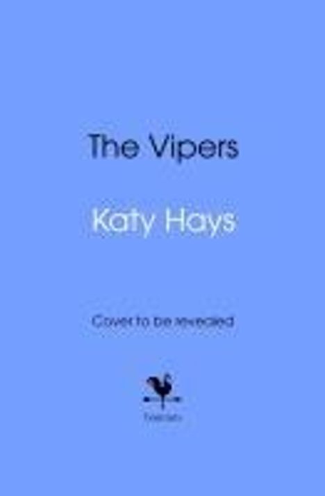 Katy Hays: The Vipers, Buch