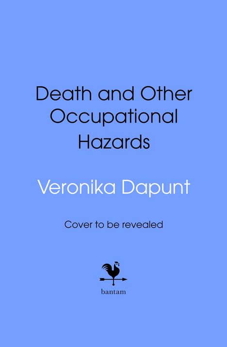 Veronika Dapunt: Death and Other Occupational Hazards, Buch
