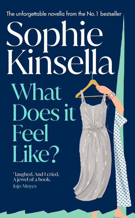 Sophie Kinsella: What Does it Feel Like?, Buch