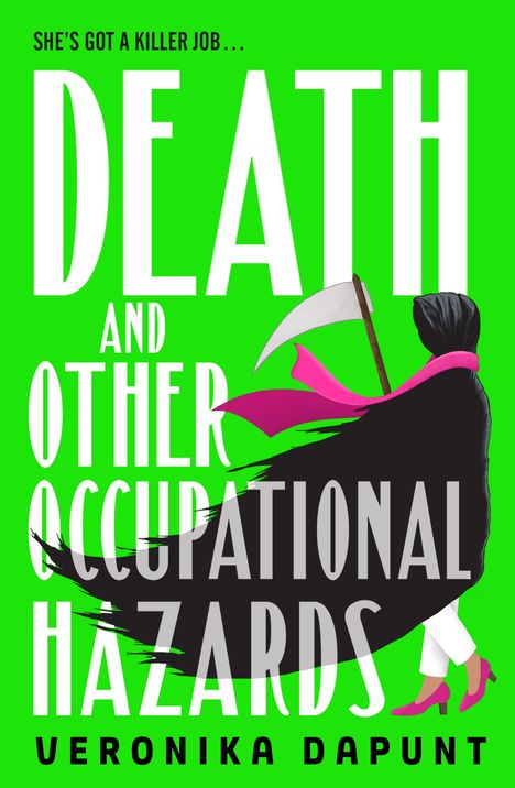 Veronika Dapunt: Death and Other Occupational Hazards, Buch