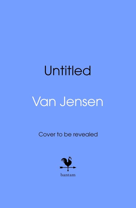 "Untitled," "Van Jensen," "Cover to be revealed." Blaues Hintergrund, schwarzes Bantam-Logo mit Hahn und Pfeil.