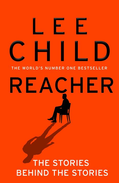 Lee Child: Reacher: The Stories Behind The Stories, Buch