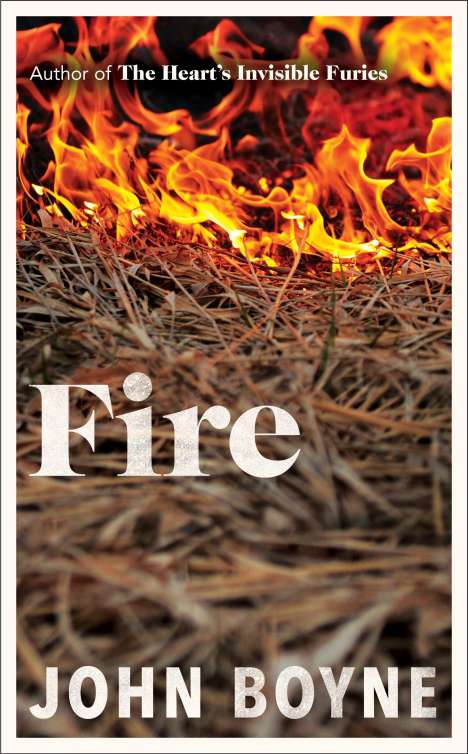 John Boyne: Fire, Buch