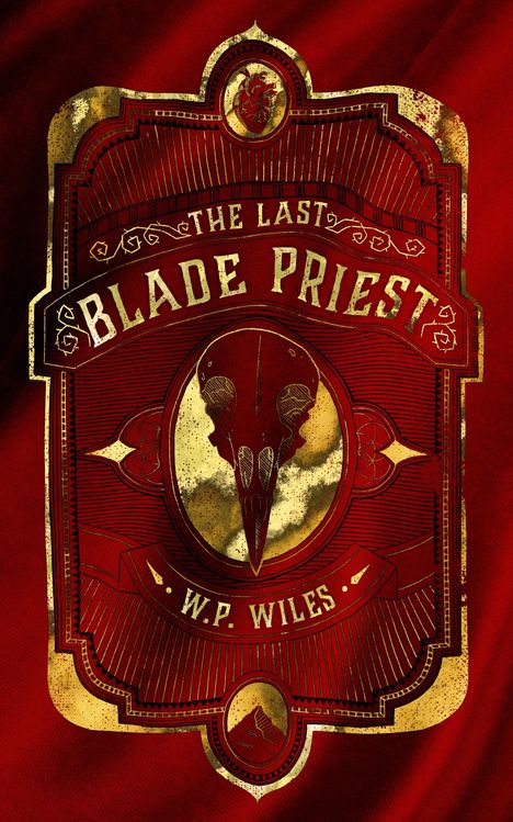 W P Wiles: The Last Blade Priest, Buch