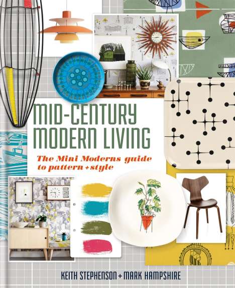Mark Hampshire: Mid-Century Modern Living, Buch