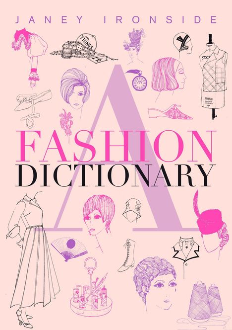 Janey Ironside: A Fashion Dictionary, Buch
