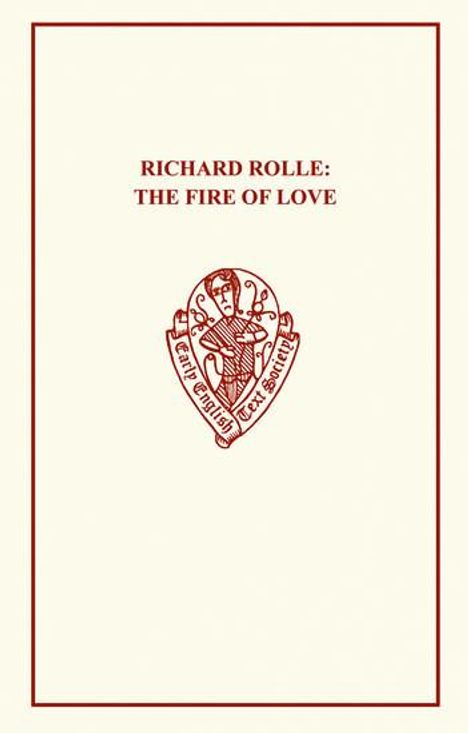 Richard Rolle: Richard Rolle: Fire of Love, Buch