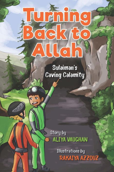"Turning Back to Allah: Sulaiman’s Caving Calamity" - Zwei Figuren in Kletterbekleidung vor einer Höhle zeigen nach vorn.