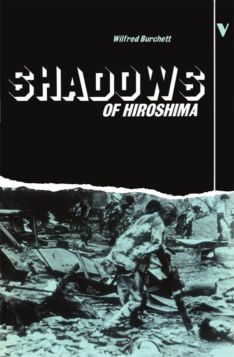 Wilfred Burchett: Shadows of Hiroshima, Buch