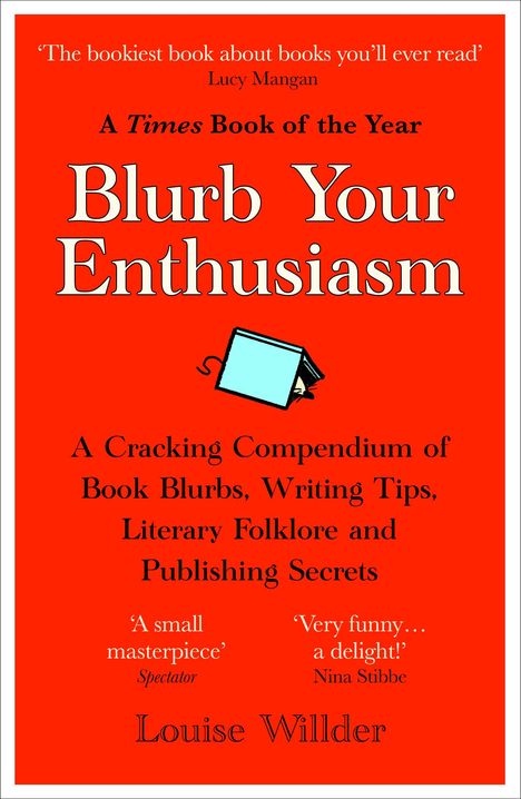 Louise Willder: Blurb Your Enthusiasm, Buch