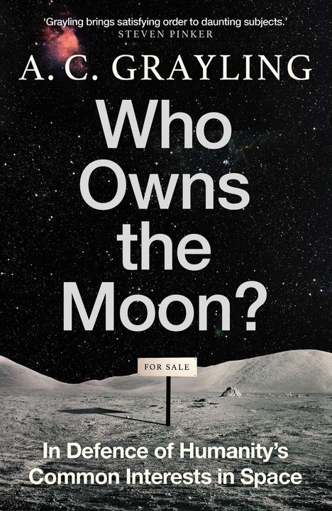 A. C. Grayling: Who Owns the Moon?, Buch