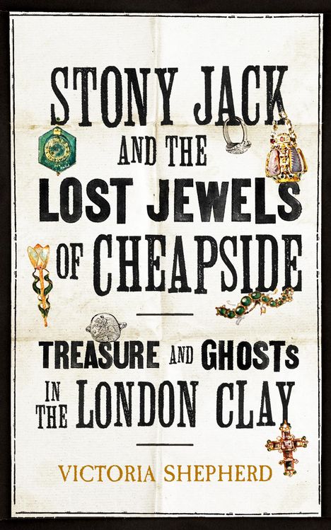 Victoria Shepherd: Stony Jack and the Lost Jewels of Cheapside, Buch