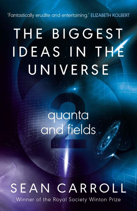 Sean Carroll: The Biggest Ideas in the Universe 2, Buch