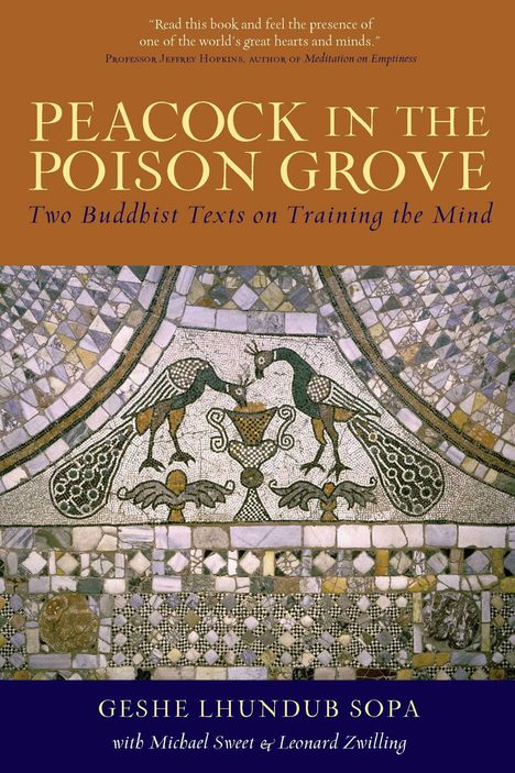 Lhundub Sopa: Peacock in the Poison Grove: Two Buddhist Texts on Training the Mind, Buch