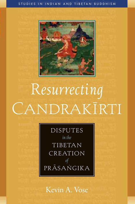 Kevin A Vose: Resurrecting Candrakirti, Buch