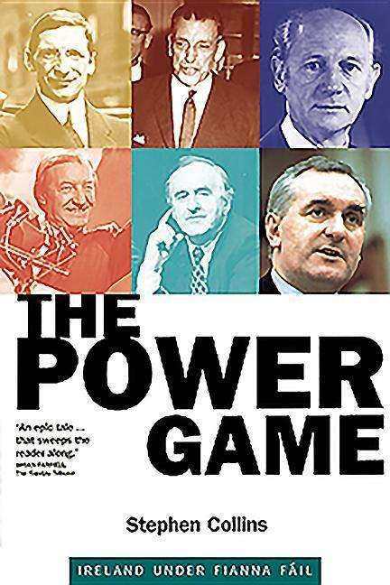 Stephen Collins: The Power Game: Ireland Under Fianna Fail, Buch