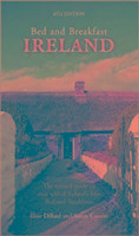 Elsie Dillard: Dillard, E: Bed and Breakfast Ireland, Buch
