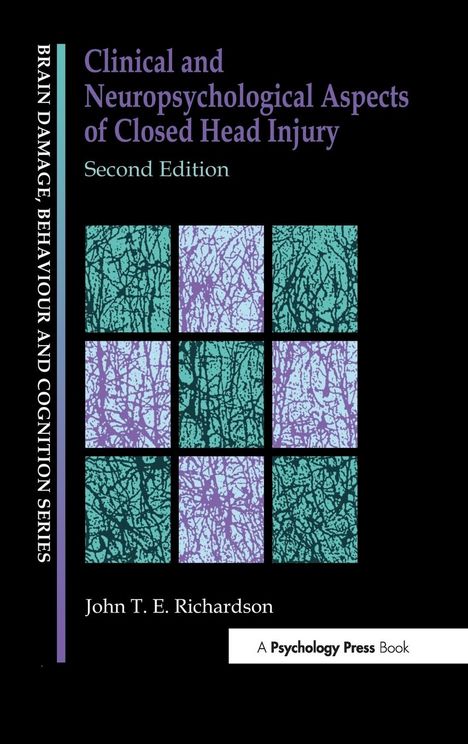 J. Richardson: Clinical and Neuropsychological Aspects of Closed Head Injury, Buch