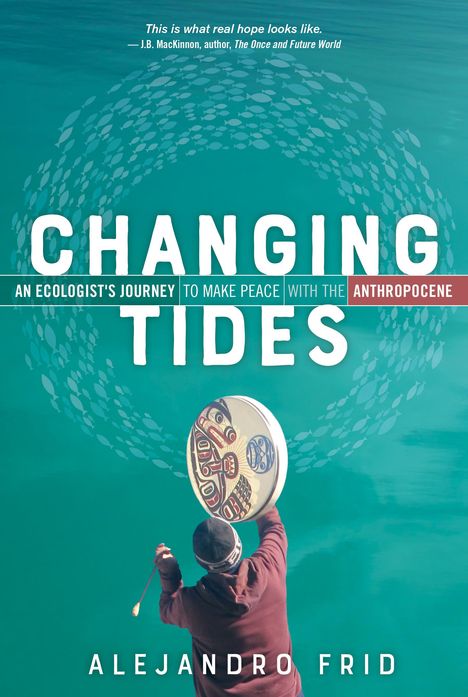 Alejandro Frid: Changing Tides, Buch