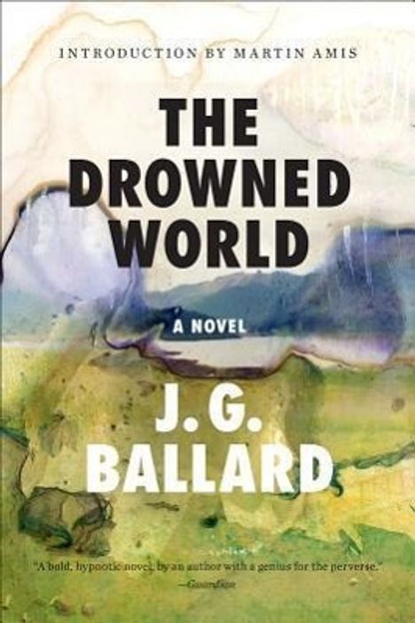 J G Ballard: The Drowned World, Buch