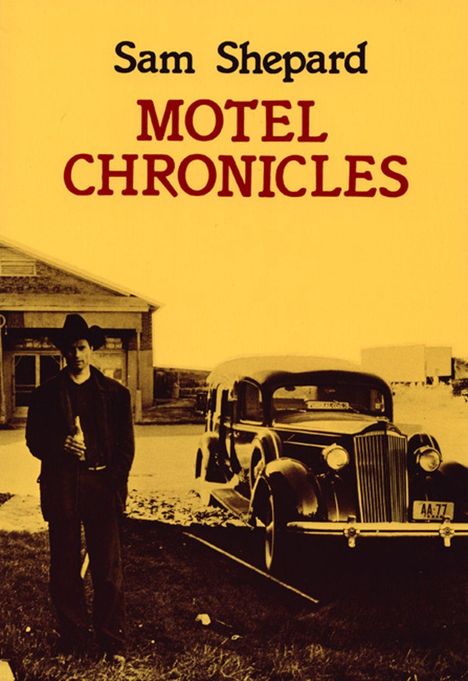 Sam Shepard: Motel Chronicles, Buch