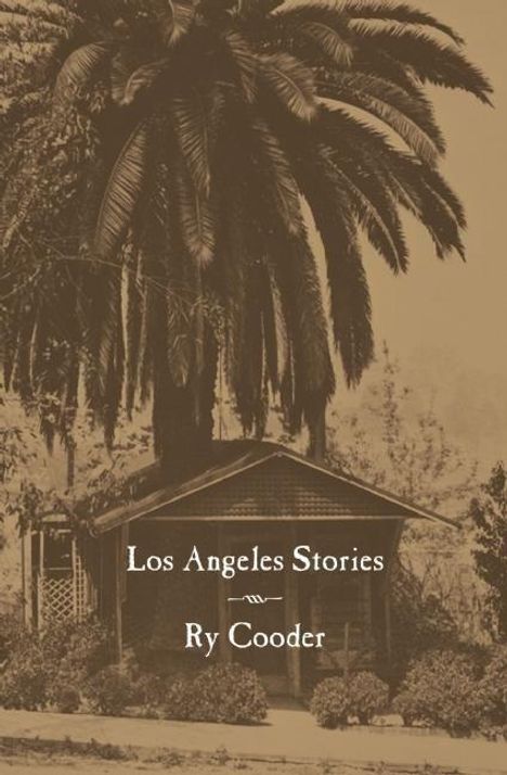 Ry Cooder: Los Angeles Stories, Buch
