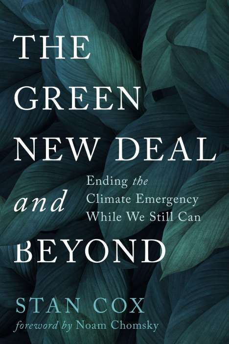 Stan Cox: The Green New Deal and Beyond, Buch
