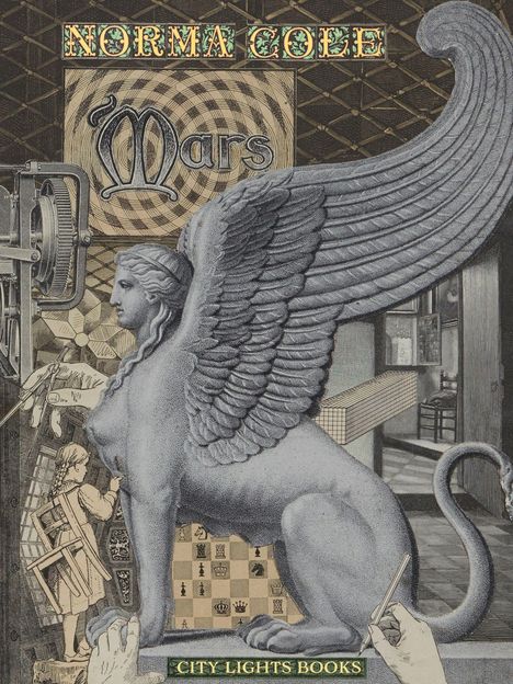 Text: "NORMA COLE Mars CITY LIGHTS BOOKS". Eine Sphinx mit Flügeln sitzt majestätisch, umgeben von technischen Geräten und Mustern.