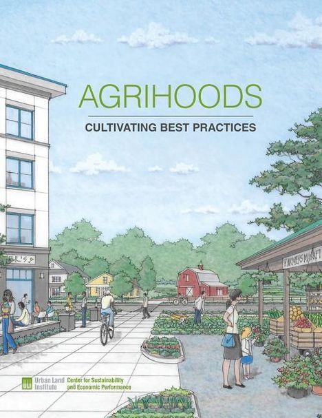 Matthew Norris: Agrihoods: Cultivating Best Practices, Buch