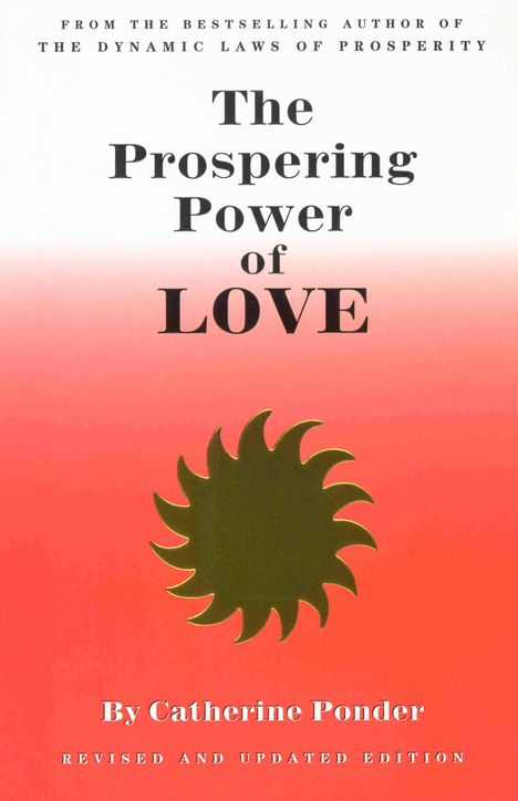 Catherine Ponder: The Prospering Power of Love, Buch