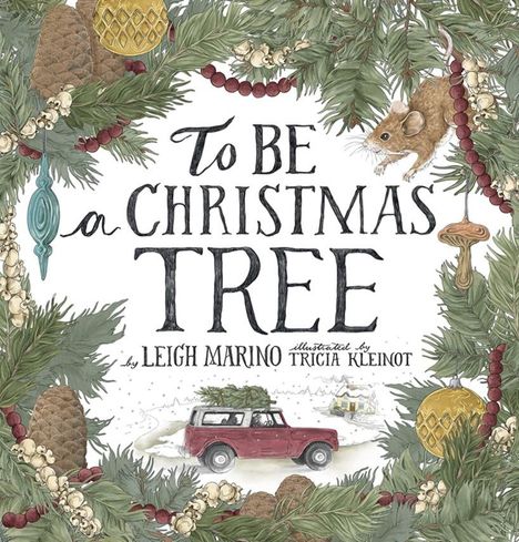 Leigh Marino: To Be a Christmas Tree, Buch