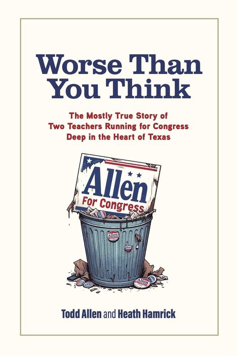 Todd Allen: Worse Than You Think, Buch