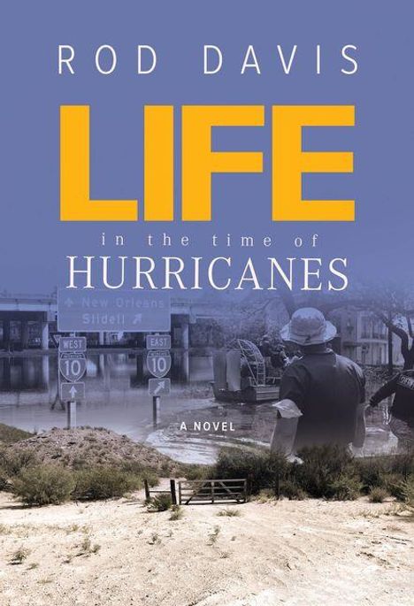 Rod Davis: Life in the Time of Hurricanes, Buch