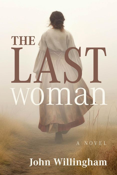 John Willingham: The Last Woman, Buch