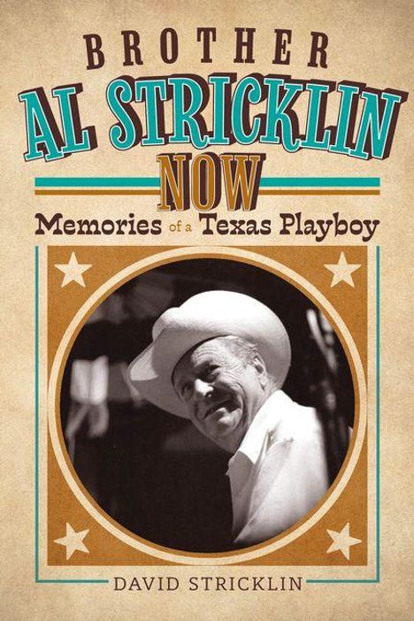 „Brother Al Stricklin Now: Memories of a Texas Playboy“. Foto eines lächelnden Mannes mit Hut, umgeben von Sternmotiven.