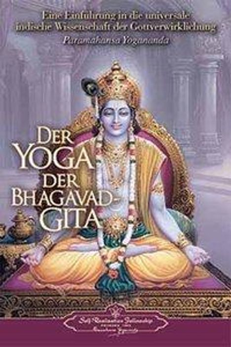 Paramahansa Yogananda: Der Yoga der Bhagavad Gita, Buch