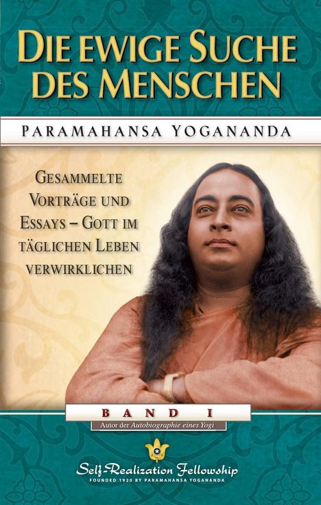 Paramahansa Yogananda: Die ewige Suche des Menschen, Buch