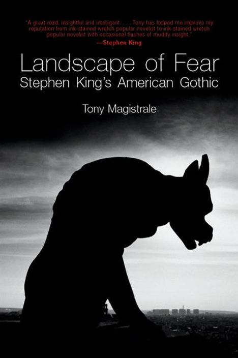 Tony Magistrale: Landscape of Fear: Stephen King's American Gothic, Buch