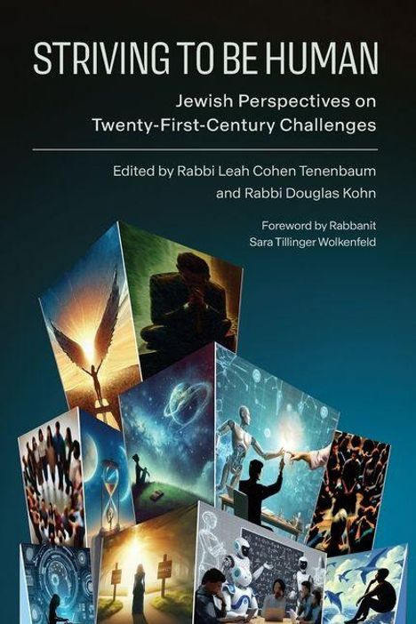 Striving to Be Human, Buch