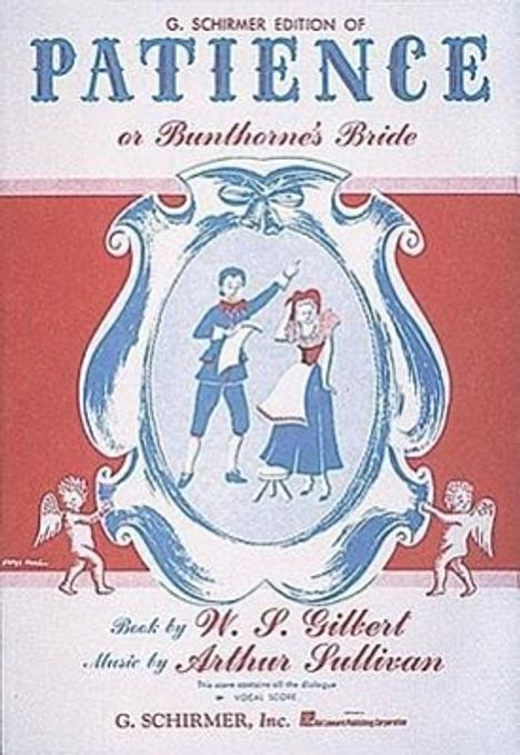 William S Gilbert: Patience (or Bunthorne's Bride), Buch
