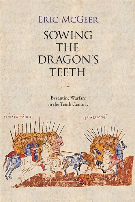 Eric Mcgeer: Sowing the Dragon's Teeth, Buch